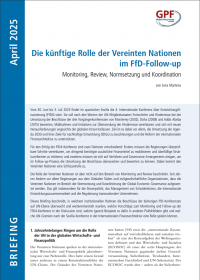 Coverbild von GPF-Briefing in corporate design und Titel "Die künftige Rolle der Vereinten Nationen im FfD-Follow-up