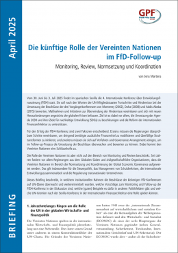 Coverbild von GPF-Briefing in corporate design und Titel "Die künftige Rolle der Vereinten Nationen im FfD-Follow-up